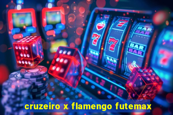 cruzeiro x flamengo futemax